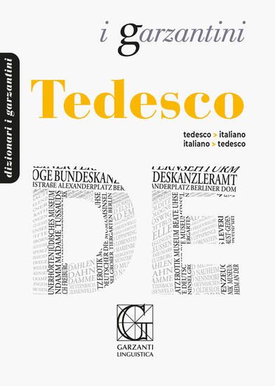 Immagine di DIZIONARIO TEDESCO. TEDESCO-ITALIANO, ITALIANO-TEDESCO