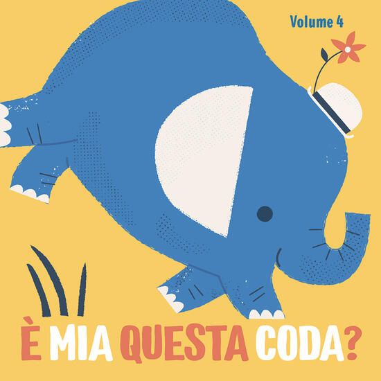 Immagine di E` MIA QUESTA CODA? EDIZ. A COLORI - VOLUME 4