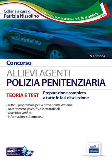 Immagine di CONCORSO ALLIEVI AGENTI POLIZIA PENITENZIARIA. TEORIA E TEST PER LA PREPARAZIONE A TUTTE LE PROV...