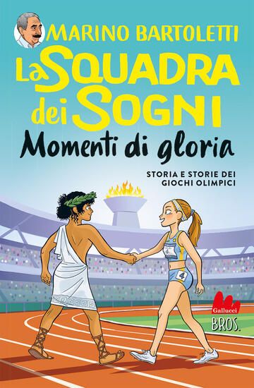 Immagine di MOMENTI DI GLORIA. LA SQUADRA DEI SOGNI - VOLUME 4