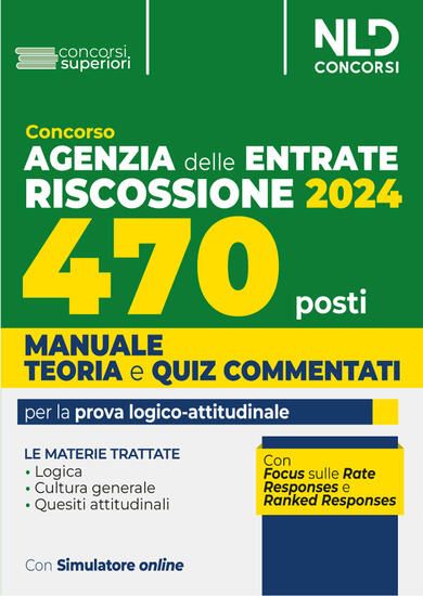 Immagine di CONCORSO AGENZIA DELLE ENTRATE RISCOSSIONE 2024. 470 POSTI. MANUALE+TEST DI VERIFICA PER LA PREPAR