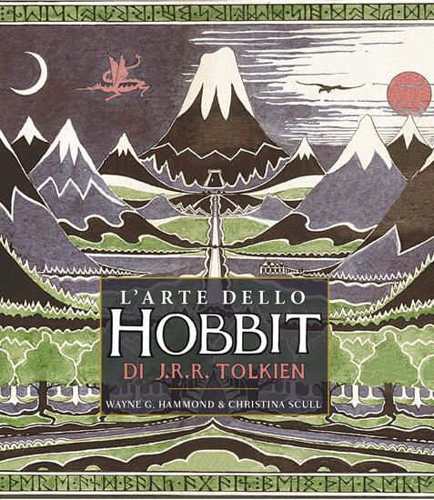 Immagine di ARTE DELLO HOBBIT DI J. R. R. TOLKIEN. EDIZ. A COLORI (L`)