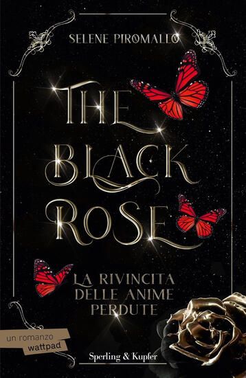 Immagine di RIVINCITA DELLE ANIME PERDUTE. THE BLACK ROSE (LA) - VOLUME 4