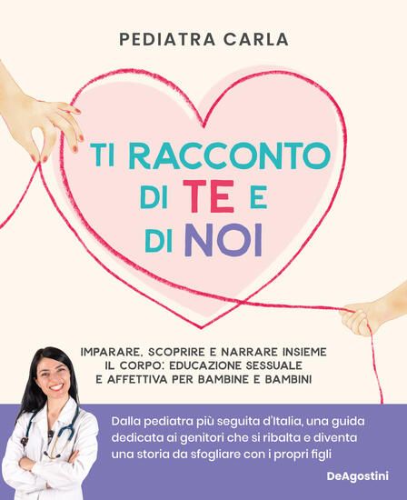 Immagine di TI RACCONTO DI TE E DI NOI. IMPARARE, SCOPRIRE E NARRARE INSIEME IL CORPO: EDUCAZIONE SESSUALE E...