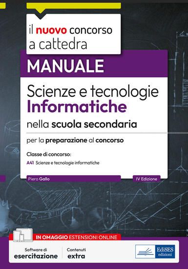 Immagine di NUOVO CONCORSO A CATTEDRA. SCIENZE E TECNOLOGIE INFORMATICHE NELLA SCUOLA SECONDARIA. MANUALE PE...