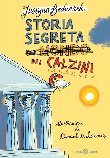 Immagine di STORIA SEGRETA (DEL MONDO) DEI CALZINI