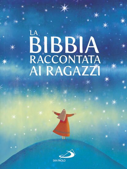 Immagine di BIBBIA RACCONTATA AI RAGAZZI (LA)