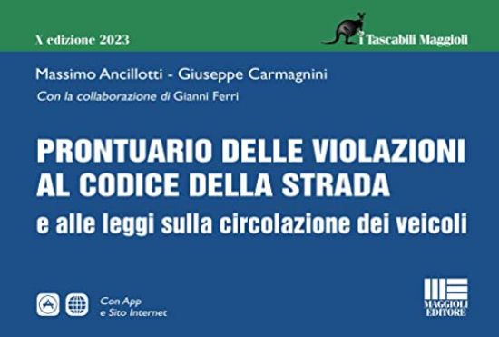 Immagine di PRONTUARIO DELLE VIOLAZIONI AL CODICE DELLA STRADA 2023