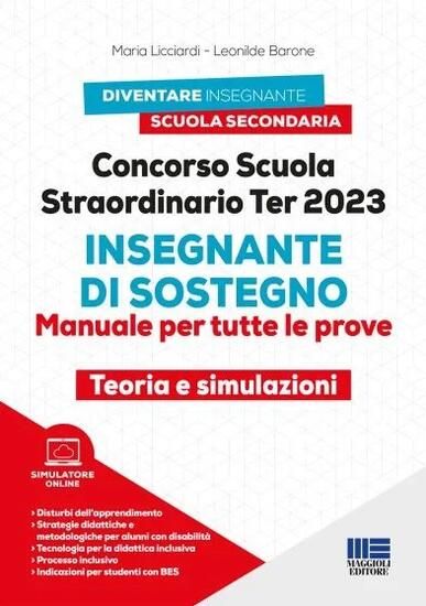 Immagine di CONCORSO SCUOLA STRAORDINARIO TER 2023.INSEGNANTE DI SOSTEGNO. MANUALE PER TUTTE LE PROVE. TEORIA E