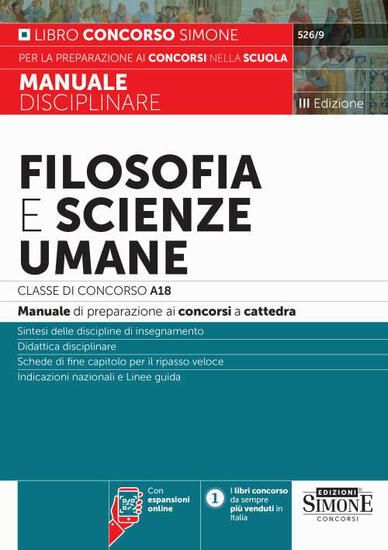 Immagine di MANUALE DISCIPLINARE FILOSOFIA E SCIENZE UMANE CLASSE DI CONCORSO A18 MANUALE DI PREPARAZIONE AI CO