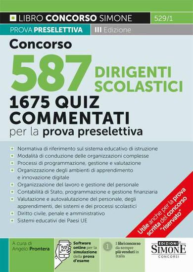 Immagine di CONCORSO 587 DIRIGENTE SCOLASTICO. 1675 QUIZ COMMENTATI PER LA PROVA PRESELETTIVA