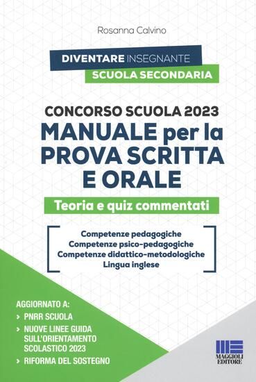 Immagine di CONCORSO SCUOLA 2023. MANUALE PER LA PROVA SCRITTA E ORALE - TEORIA E QUIZ COMMENTATI