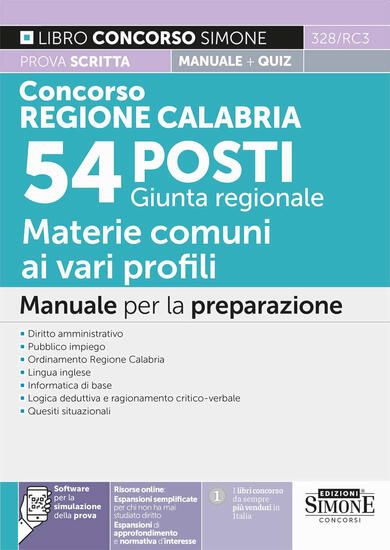 Immagine di CONCORSO REGIONE CALABRIA 54 POSTI GIUNTA REGIONALE MANUALE PER LA PREPARAZIONE PROVA SCRITTA + QU