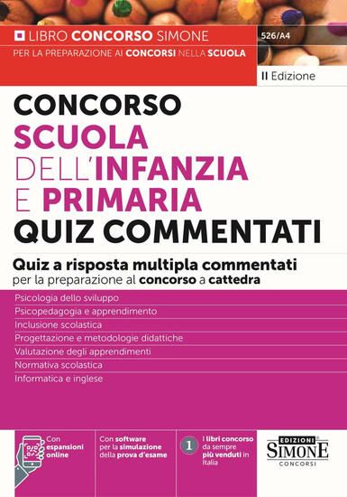 Immagine di CONCORSO SCUOLA DELL`INFANZIA E PRIMARIA. QUIZ COMMENTATI A RISPOSTA MULTIPLA COMMENTATI PER LA PR