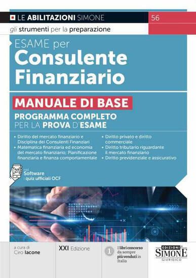 Immagine di ESAME PER CONSULENTE FINANZIARIO MANUALE DI BASE - PROGRAMMA COMPLETO PER LA PROVA D’ESAME