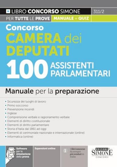 Immagine di CONCORSO CAMERA DEI DEPUTATI. 100 ASSISTENTI PARLAMENTARI. MANUALE PER PREPARAZIONE + QUIZ