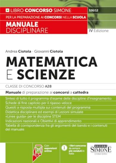 Immagine di MANUALE DISCIPLINARE MATEMATICA E SCIENZE. CLASSE DI CONCORSO A28 (EX A059). MANUALE PREPARAZIONE