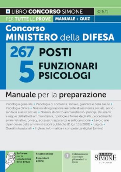 Immagine di CONCORSO MINISTERO DELLA DIFESA. 267 POSTI. 5 FUNZIONARI PSICOLOGI. MANUALE + QUIZ PREPARAZIONE