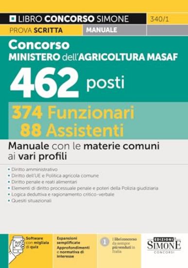 Immagine di CONCORSO MINISTERO DELL`AGRICOLTURA MASAF 462 POSTI 374 FUNZIONARI 88 ASSISTENTI. MANUALE CON LE M