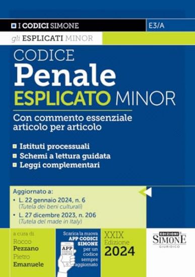 Immagine di CODICE PENALE ESPLICATO MINOR. CON COMMENTO ESSENZIALE ARTICOLO PER ARTICOLO. EDIZ. MINOR. 2024