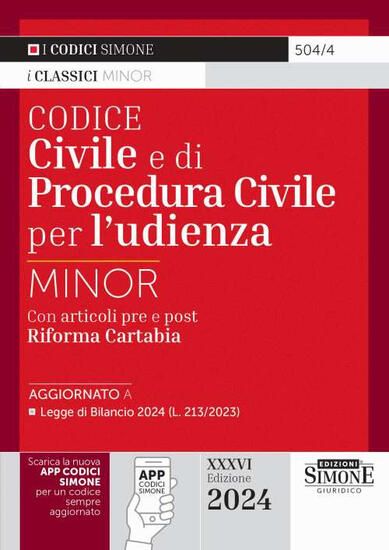 Immagine di CODICE CIVILE E DI PROCEDURA CIVILE PER L`UDIENZA. EDIZ. MINOR. CON QR-CODE 2024