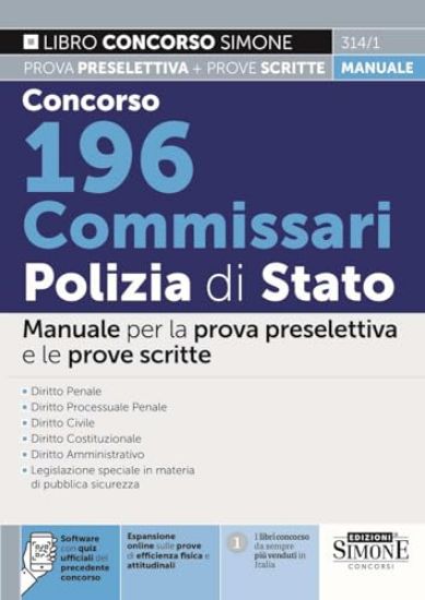 Immagine di CONCORSO 196 COMMISSARI POLIZIA DI STATO MANUALE PER LA PROVA PRESELETTIVA E LE PROVE SCRITTE