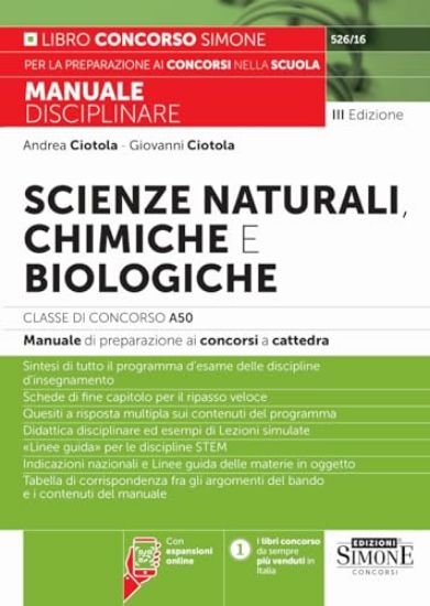 Immagine di SCIENZE NATURALI, CHIMICHE E BIOLOGICHE CLASSE DI CONCORSO A50 (EX A060) MANUALE DISCIPLINARE COMP