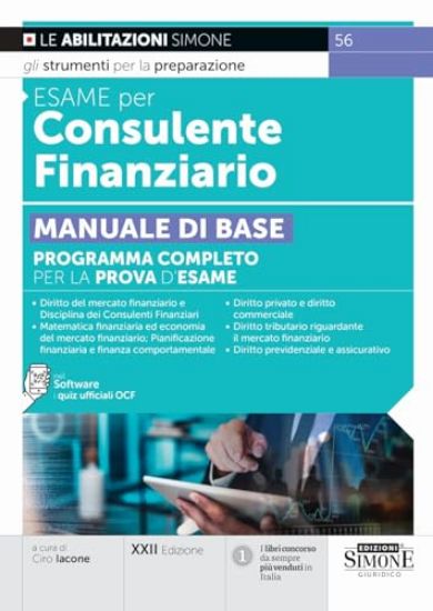 Immagine di ESAME PER CONSULENTE FINANZIARIO. MANUALE DI BASE. PROGRAMMA COMPLETO PER LA PROVA D`ESAME