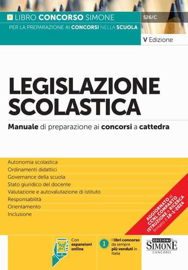 Immagine di LEGISLAZIONE SCOLASTICA. MANUALE DI PREPARAZIONE ALLE PROVE DEI CONCORSI A CATTEDRA. CON ESPANSI