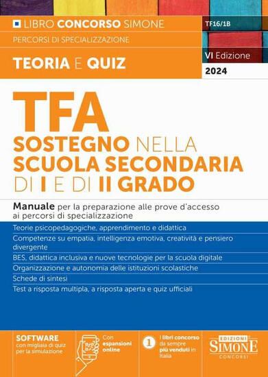 Immagine di TFA SOSTEGNO NELLA SCUOLA SECONDARIA DI I E DI II GRADO. MANUALE PER LA PREPARAZIONE ALLE PROV