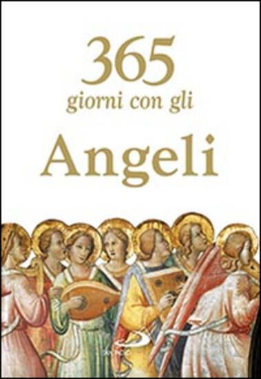 Immagine di 365 GIORNI CON GLI ANGELI