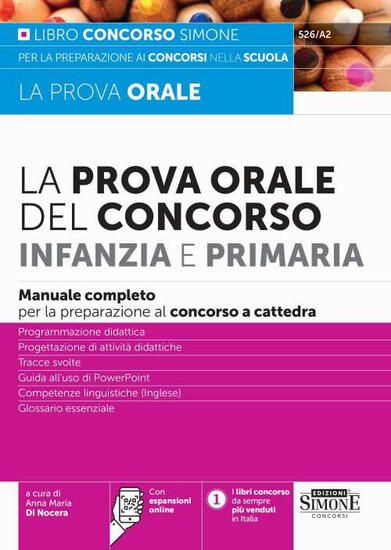 Immagine di PROVA ORALE DEL CONCORSO PER INFANZIA E PRIMARIA. MANUALE COMPLETO PER LA PREPARAZIONE ( LA )