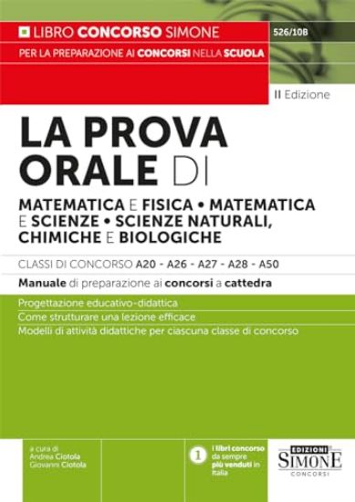 Immagine di PROVA ORALE DI MATEMATICA E FISICA - MATEMATICA E SCIENZE - SCIENZE NATURALI, CHIMICHE E BIOLOGICHE