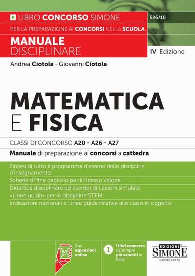 Immagine di MATEMATICA E FISICA - CLASSI DI CONCORSO A20 - A26 - A27