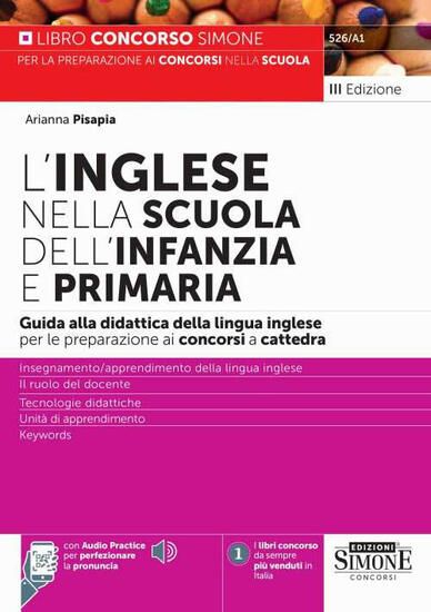 Immagine di INGLESE NELLA SCUOLA DELL’INFANZIA E PRIMARIA - GUIDA DIDATTICA ALLA LINGUA INGLESE