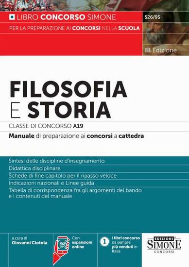 Immagine di FILOSOFIA E STORIA CLASSE DI CONCORSO A19. MANUALE DI PREPARAZIONE AI CONCORSI A CATTEDRA