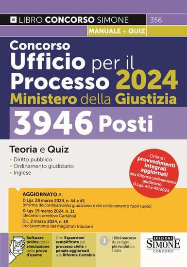 Immagine di CONCORSO UFFICIO PER IL PROCESSO 2024 MINISTERO DELLA GIUSTIZIA - 3946 POSTI - MANUALE + QUIZ