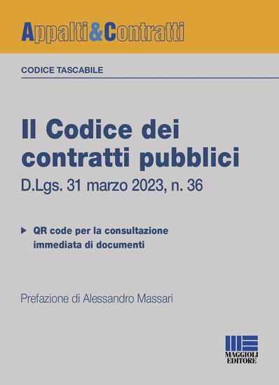 Immagine di CODICE DEI CONTRATTI PUBBLICI. VERSIONE TASCABILE. D.LGS. 31 MARZO 2023, N. 36. CON QR CODE