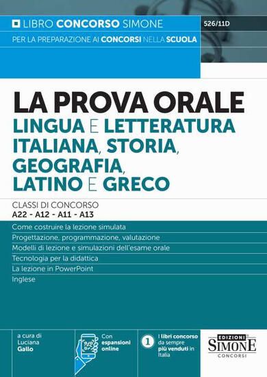 Immagine di PROVA ORALE. LINGUA E LETTERATURA ITALIANA, STORIA, GEOGRAFIA, LATINO E GRECO. CLASSI DI CONCORSO