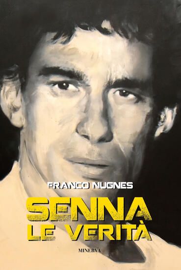 Immagine di SENNA. LE VERITA`