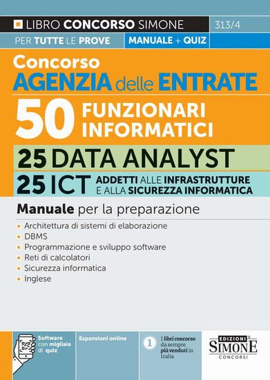 Immagine di CONCORSO AGENZIA DELLE ENTRATE. 50 FUNZIONARI INFORMATICI 25 DATA ANALYST 25 ICT ADDETTI ALLE INFR