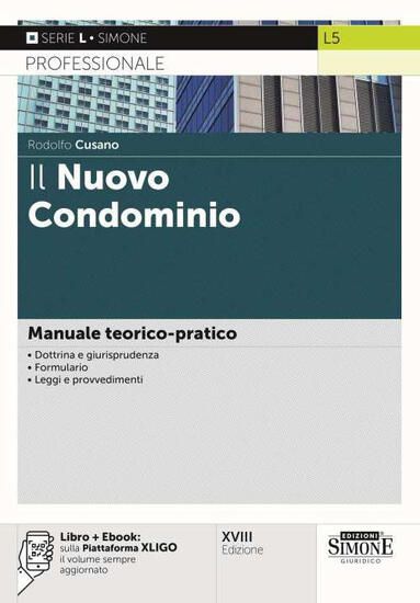 Immagine di NUOVO CONDOMINIO MANUALE TEORICO-PRATICO CON AGGIORNAMENTO ONLINE ( IL )