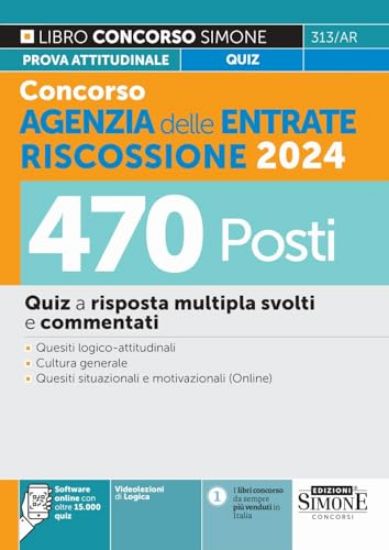 Immagine di CONCORSO AGENZIA DELLE ENTRATE RISCOSSIONE 2024-  470 POSTI QUIZ A RISPOSTA MULTIPLA SVOLTI E COMM