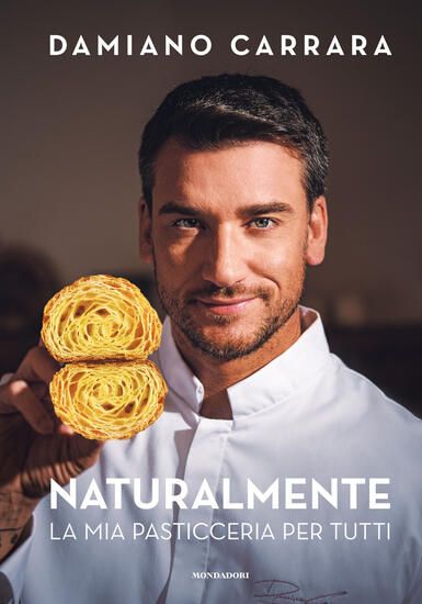 Immagine di NATURALMENTE. LA MIA PASTICCERIA PER TUTTI