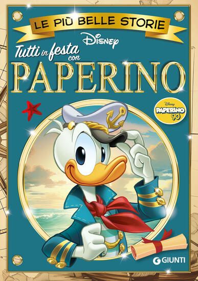 Immagine di TUTTI IN FESTA CON PAPERINO. LE PIU` BELLE STORIE DISNEY