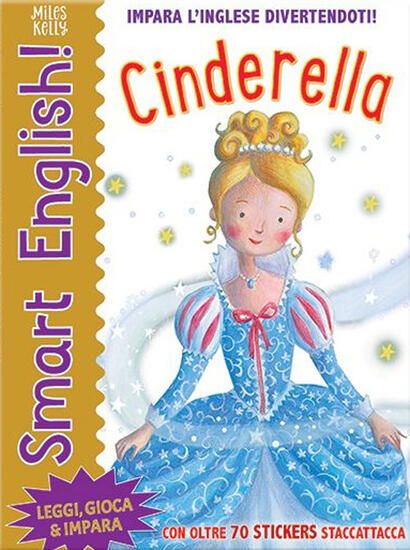 Immagine di CINDERELLA. SMART ENGLISH. CON ADESIVI. EDIZ. A COLORI