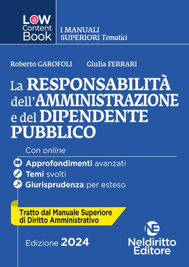 Immagine di RESPONSABILITA` DELL`AMMINISTRAZIONE E DEL DIPENDENTE PUBBLICO. PER CONCORSO IN MAGISTRATURA (LA) - VOLUME 3