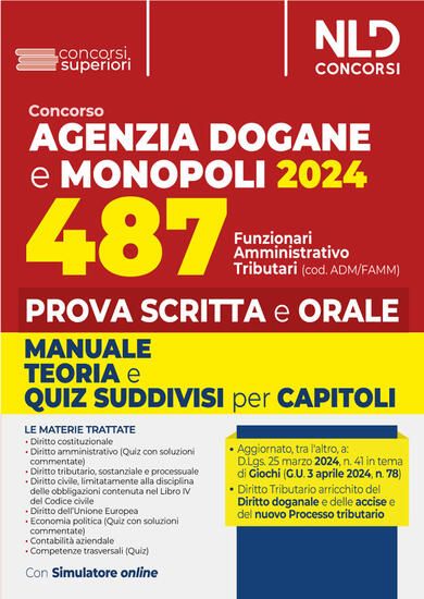 Immagine di CONCORSO 487 POSTI AGENZIA DELLE DOGANE. PROFILO ADM/FAMM. MANUALE PER LA PROVA SCRITTA