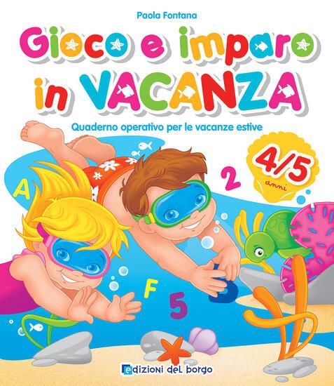 Immagine di GIOCO E IMPARO IN VACANZA 4/5 ANNI