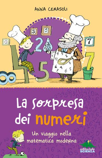 Immagine di SORPRESA DEI NUMERI. UN VIAGGIO NELLA MATEMATICA SIMPATICA (LA)